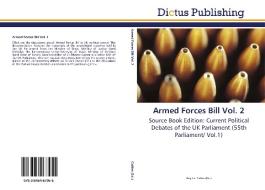 Armed Forces Bill Vol. 2 di ANGELA COLLINS edito da Dictus Publishing