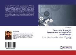 Concrete Strength Assessment using Piezo-transducers di Sulabh Pansari edito da LAP Lambert Academic Publishing