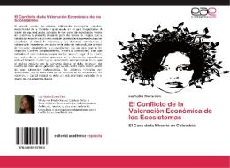 El Conflicto de la Valoración Económica de los Ecosistemas di Luz Yadira Rivera Caro edito da EAE