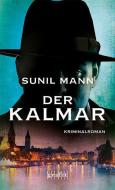 Der Kalmar di Sunil Mann edito da Grafit Verlag