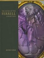Treasures of the Ferrell Collection di Jeffrey Spier edito da Reichert Verlag