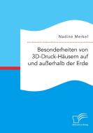 Besonderheiten von 3D-Druck-Häusern auf und außerhalb der Erde di Nadine Merkel edito da Diplomica Verlag