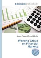 Working Group On Financial Markets edito da Book On Demand Ltd.