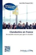 Clandestins en France edito da FastBook Publishing