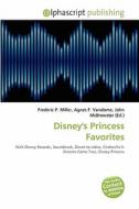 Disney\'s Princess Favorites edito da Alphascript Publishing