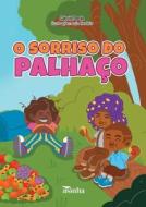 O sorriso do palhaço di Gabriel Beda edito da Natal Publishing, LLC