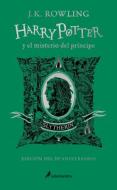 Harry Potter 6. Misterio del Príncipe (20 Aniv. Slytherin) / Harry Potter and Th E Half- Blood Prince. 20th Anniversary Edition di J. K. Rowling edito da SALAMANDRA INFANTIL Y JUVENIL