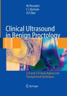 Clinical Ultrasound in Benign Proctology di C. I. Bartram, M. Pescatori, A. P. Zbar edito da Springer Milan