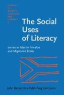 The Social Uses Of Literacy edito da John Benjamins Publishing Co