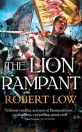 The Lion Rampant di Robert Low edito da HarperCollins Publishers