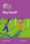Level 1 - Big Head! di Jane Clarke edito da HarperCollins Publishers