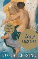 Love Again: Novel, a di Doris Lessing edito da HARPERCOLLINS