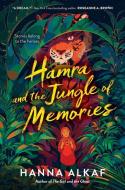 Hamra And The Jungle Of Memories di Hanna Alkaf edito da HarperCollins Publishers Inc