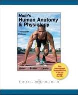 Hole\'s Human Anatomy And Physiology di David N. Shier, Jackie L. Butler, Ricki Lewis edito da Mcgraw-hill Education - Europe