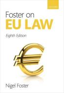 Foster On EU Law di Nigel Foster edito da Oxford University Press