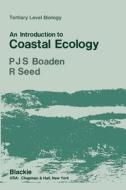 An introduction to Coastal Ecology di Patrick J. S. Boaden edito da Springer US