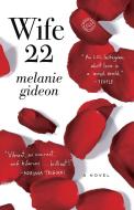 Wife 22 di Melanie Gideon edito da BALLANTINE BOOKS