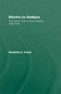 Electra vs Oedipus di Hendrika C. Freud edito da Routledge