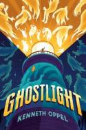 Ghostlight di Kenneth Oppel edito da YEARLING