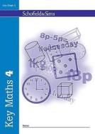 Key Maths 4 di Andrew Parker, Jane Stamford edito da Schofield & Sims Ltd