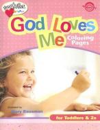 God Loves Me Coloring Pages (Ages 1-2) di Standard Publishing edito da STANDARD PUB