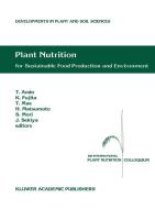 Plant Nutrition for Sustainable Food Production and Environment: Proceedings of the XIII International Plant Nutrition C edito da SPRINGER PG