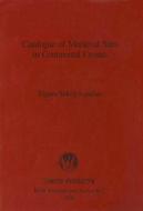 Catalogue of Medieval Sites in Continental Croatia di Tajana Sekelj Ivancan edito da British Archaeological Association