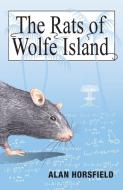 The Rats of Wolfe Island di Alan Horsfield edito da EJH Talent Promotion P/L