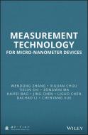 Measurement Technology for Micro-Nanometer Devices di Wendong Zhang edito da Wiley-Blackwell