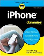iPhone For Dummies di Edward C. Baig, Bob Levitus edito da Wiley John + Sons