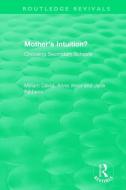 Mother's Intuition? (1994) di Miriam (Institute of Education David, Anne West, Jane Catherine Ribbens edito da Taylor & Francis Ltd