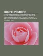 Coupe D'europe: Super Coupe D'europe De di Livres Groupe edito da Books LLC, Wiki Series