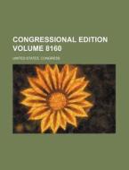 Congressional Edition Volume 8160 di United States Congress edito da Rarebooksclub.com
