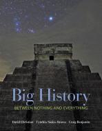 Looseleaf for Big History di David Christian, Cynthia Brown, Craig Benjamin edito da McGraw-Hill Education