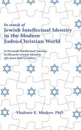 In Search of Jewish Intellectual Identity di Vladimir Minkov edito da Lulu.com