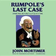 Rumpole's Last Case di John Mortimer edito da Blackstone Audiobooks