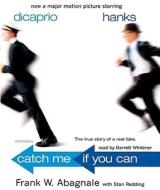 Catch Me If You Can [With Earbuds] di Frank W. Abagnale edito da Findaway World