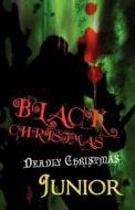 Black Christmas di Junior edito da America Star Books