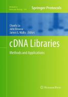 cDNA Libraries edito da Humana Press