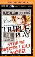 Triple Play di Max Allan Collins edito da Brilliance Audio