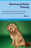 Otterhound Tricks Training Otterhound Tricks & Games Training Tracker & Workbook.  Includes di Training Central edito da Global Training