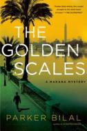 The Golden Scales: A Makana Mystery di Parker Bilal, Frank Grady edito da Bloomsbury USA