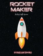 Kids Craft Room (Rocket Maker) di James Manning edito da Craft Projects for Kids