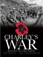 Charley's War (vol. 5) - Return To The Front di Pat Mills edito da Titan Books Ltd