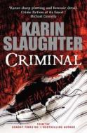 Criminal di Karin Slaughter edito da Cornerstone