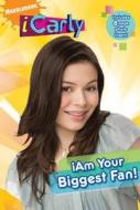 I Am Your Biggest Fan! di Nickelodeon edito da Simon & Schuster Ltd