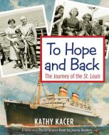 To Hope & Back di Kathy Kacer edito da Second Story Press