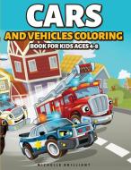 CARS AND VEHICLES COLORING BOOK FOR KIDS di MICHELLE BRILLIANT edito da LIGHTNING SOURCE UK LTD
