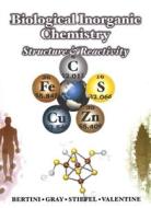 Biological Inorganic Chemistry di Ivano Bertini, Harry B. Gray, Edward I. Stiefel, Joan S. Valentine edito da University Science Books,U.S.