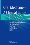 Oral Medicine - A Clinical Guide edito da Springer International Publishing